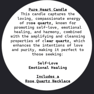 Pure Heart Candle with Rose Quartz & Clear Quartz - Intention: Self Love - Image 5